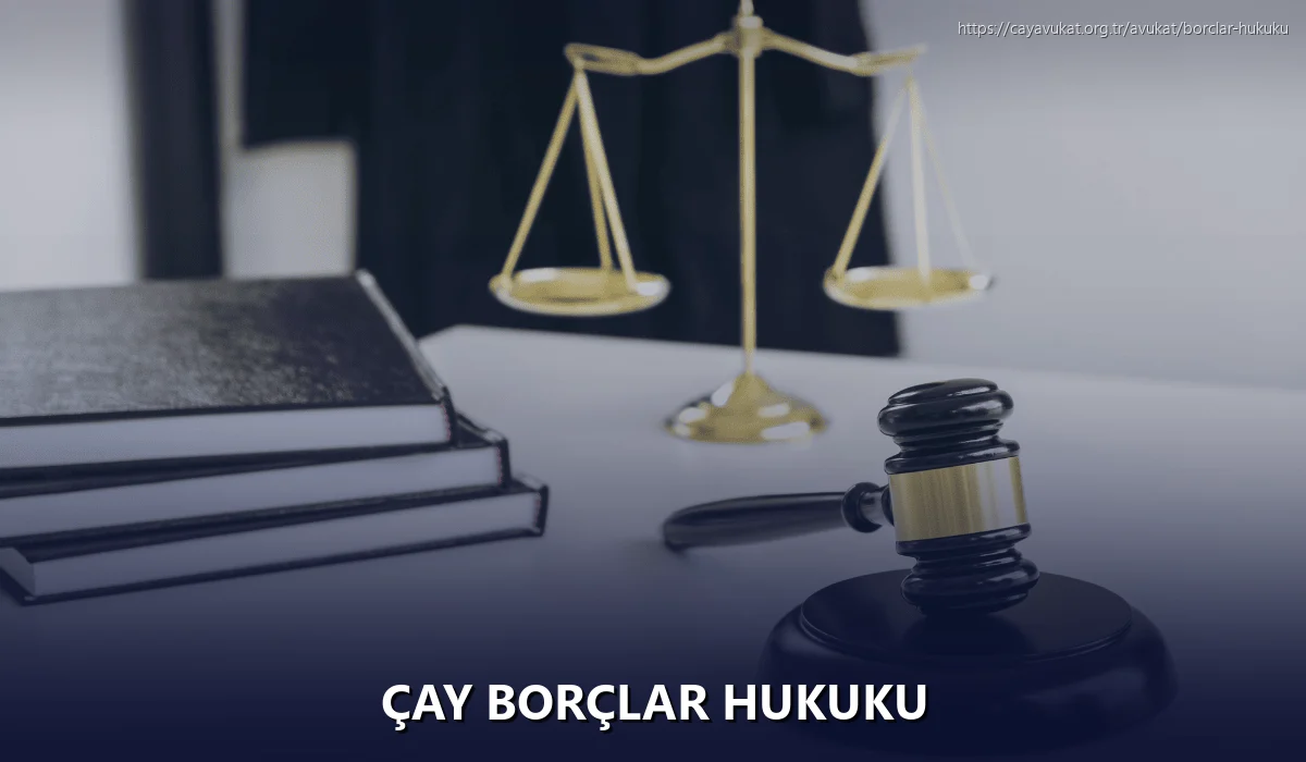 Çay Borçlar Hukuku